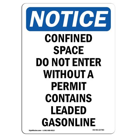 SIGNMISSION OSHA Notice Sign, Confined Space Do Not Enter Without, 10in X 7in Aluminum, 7" W, 10" H, Portrait OS-NS-A-710-V-10780